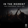 In The Moment