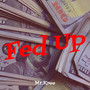 Fed Up (Explicit)