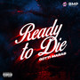 Ready to Die (Explicit)