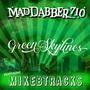 Green Skylines (feat. MikeBTracks)