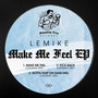 Make Me Feel EP