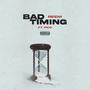 Bad Timing (feat. Pico slang) [Explicit]