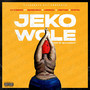 Jeko Wole (Explicit)