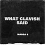 What Clavish Said (Explicit)