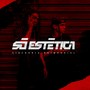 Só Estética (Explicit)