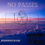 No Passes (Explicit)