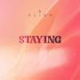 Staying