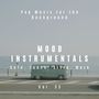 Mood Instrumentals: Pop Music For The Background - Cafe, Lunch, Drive, Work, Vol. 33