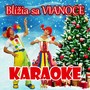 Blížia sa Vianoce (Karaoke)