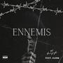 ENNEMIS (feat. Elonm) [Explicit]