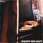 Point Em Out (Explicit)