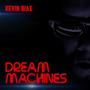 Dream Machines