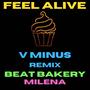 Feel Alive (V Minus Remix)