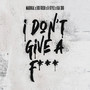 I Don't Give A F*** (Explicit)