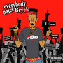 Everybody Hates Bryck (Explicit)