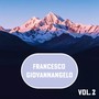 Francesco Giovannangelo, Vol. 2