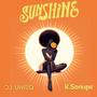 SunShine (feat. K. Sonupe) [Explicit]