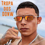 Tropa dos Donw (Explicit)