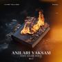 Anıları Yaksam (Afro House Remix)