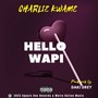 Hello Wapi (Explicit)