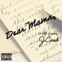 Dear Mama (Explicit)
