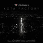 Kota Factory: Season 1 (Music from Tvf Original Series)