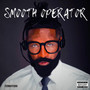 Smooth Operator (Explicit)