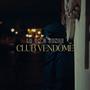 CLUB VENDOME (Explicit)