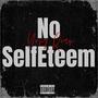 NO SELFESTEEM (Explicit)