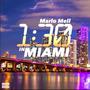 1:30 in Miami (Explicit)