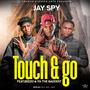 Touch & Go (feat. YG The Baddest & Beezo)