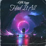 Had It All (Explicit)