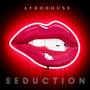 Seduction