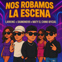 Nos Robamos la Escena