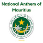 National Anthem of Mauritius