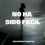 No Ha Sido Facil (feat. IndyFor)