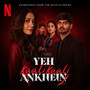 Yeh Kaali Kaali Ankhein: Season 2 (Soundtrack from the Netflix Series)