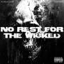 NO REST FOR THE WICKED (Explicit)