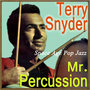 Space Age Pop Jazz, Mr. Percussion