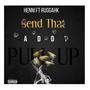 Send That Addy (feat. Henni Reign) [Explicit]