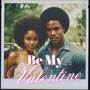 Be My Valentine (Single)