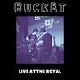 Live at The Royal (Explicit)