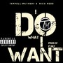 I Do What I Want (feat. Rico Redd) [Explicit]