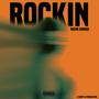 Rockin' (Explicit)