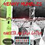 henny mumbles (Explicit)