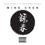 Wing Chun (feat. Blu3 Bandit) [Explicit]