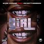 Girl (feat. Jaydotthegemini) [Explicit]