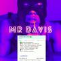 Mr. Davis (Explicit)