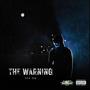 The Warning (Explicit)