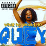 What He Would Do (Explicit)